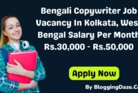 Bengali Copywriter Job Vacancy In Kolkata, West Bengal Salary Per Month Rs.30,000 - Rs.50,000
